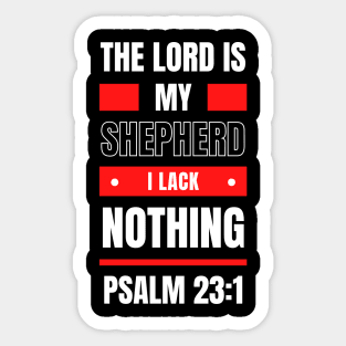 The Lord Is My Shepherd | Bible Verse Psalm 23:1 Sticker